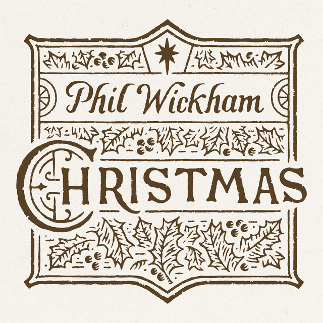 Joy To The World Phil Wickam
